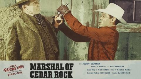 Marshal of Cedar Rock (1953)