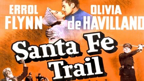 Santa Fe Trail (1940)