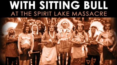 With Sitting Bull At The Spirit Lake Massacre (1927)