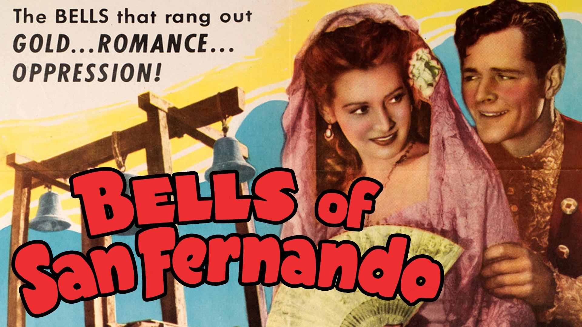 Bells of San Fernando (1947)