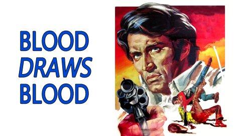 Blood Draws Blood (1968)