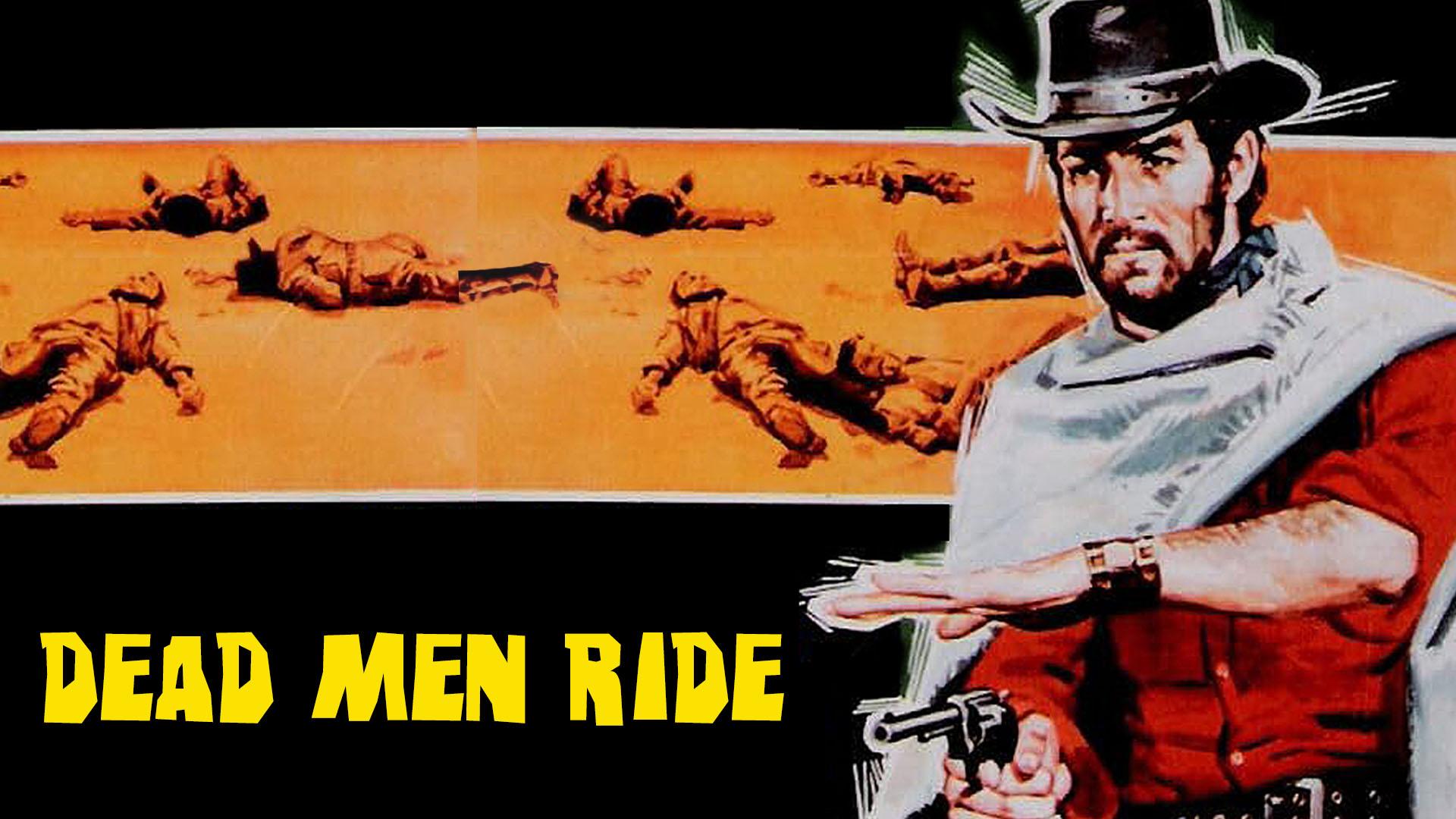 Dead Men Ride (1971)