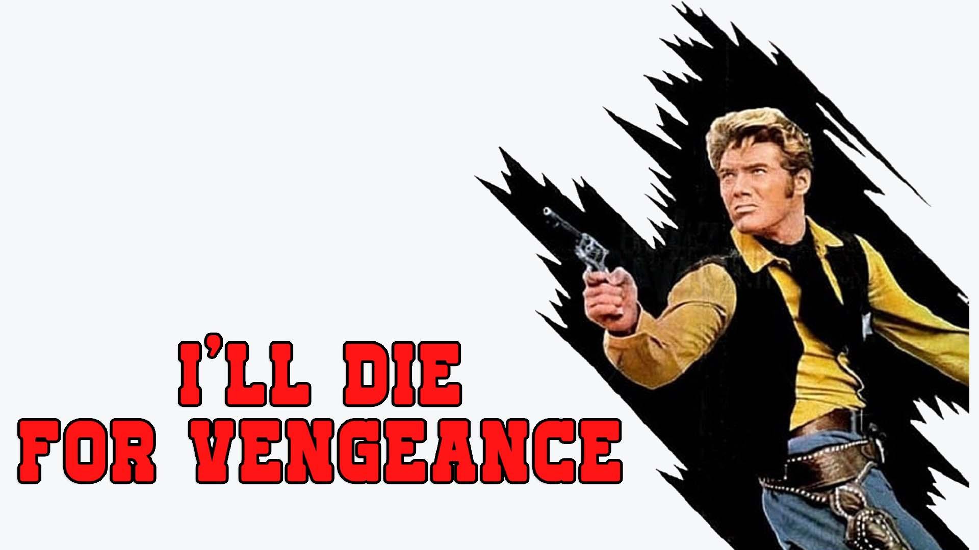 I'll Die for Vengeance (1968)