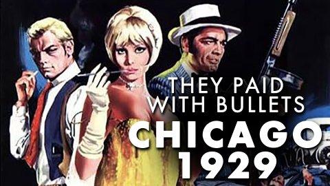 They Paid With Bullets: Chicago 1929 (1969)